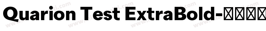 Quarion Test ExtraBold字体转换